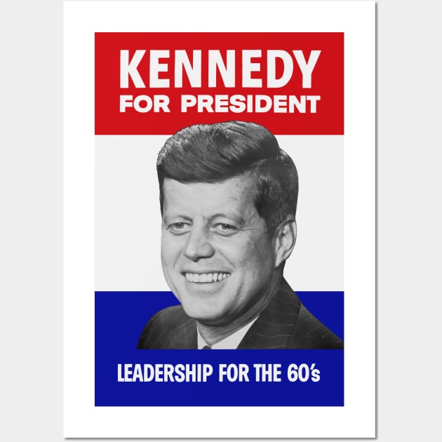 Kennedy For President - Vintage Election Wall Art by warishellstore